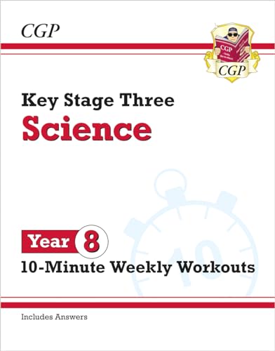 New KS3 Year 8 Science 10-Minute Weekly Workouts (includes answers)
